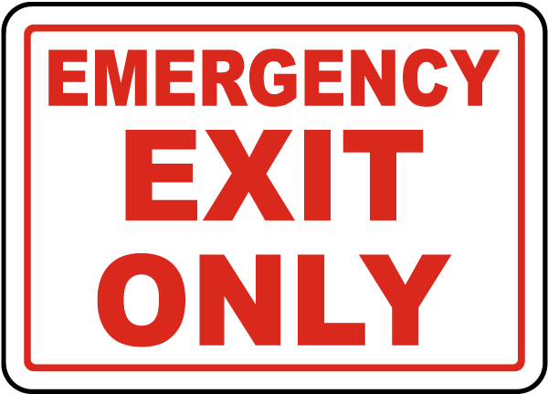 Emergency Exit Only Sign - Save 10% Instantly