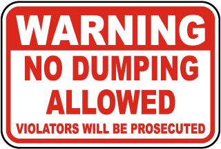 Warning No Dumping Allowed Sign