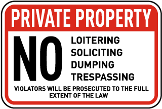 No Loitering Dumping Soliciting Sign