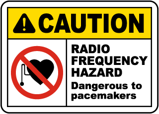 Dangerous To Pacemakers Sign