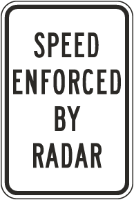 Speed Enforced by Radar Sign