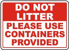 Do Not Drop Litter Sign  Do Not Drop Litter Signage