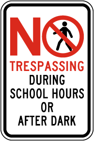 School No Trespassing Sign