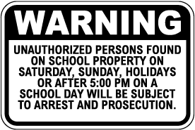 No Unauthorized Persons On School Property Sign