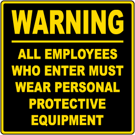 Personal Protective Equipment Signs | 25+ PPE Signs Available