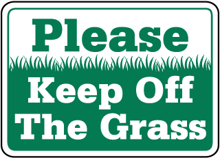 Please Keep Off The Grass Sign F7561 By Safetysign Com