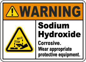 Sodium Hydroxide Wear Protective Equipment Sign