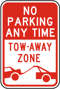 No Parking Any Time Tow Away Zone Sign W2745 By Safetysign Com