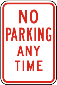 No Parking Any Time Sign W2960 By Safetysign Com