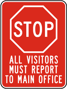 All Visitors Report To Main Office Sign - X4422