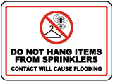 Do Not Hang Items From Sprinklers Sign
