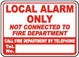 Local Alarm Only Sign