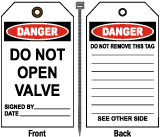 Danger Do Not Open Valve Tag