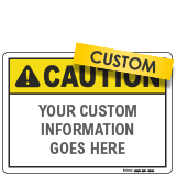 Custom ANSI Z535 Safety Sign