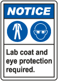 Notice Lab Coat Eye Protection Required Sign