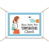 Stop Here For Temperature Check Banner