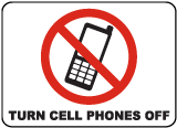 Turn Cell Phones Off Sign