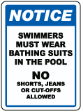 Swimmers Must Wear Bathing Suits Sign