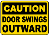 Door Swings Outward Sign