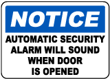 Security Alarm Will Sound Sign