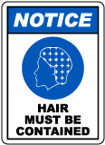 Notice Hair Must Be Contained Sign