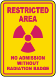 No Admission Without Badge Sign