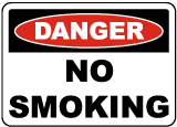 Danger No Smoking Sign