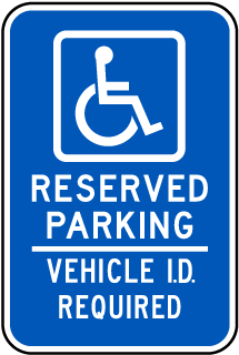 Reserved Vehicle ID Required Sign