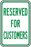 Reserved for Customers Sign