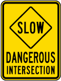 Slow Dangerous Intersection Sign