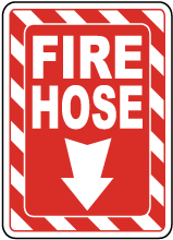 Fire Hose Sign