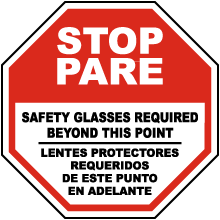 Bilingual Stop Safety Glasses Required Beyond This Sign