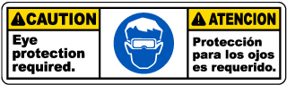Bilingual Eye Protection Required Label