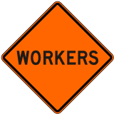 Workers Sign - X4595